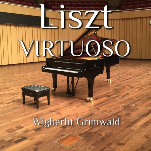 liszt virtuoso Wigberht Grimwald