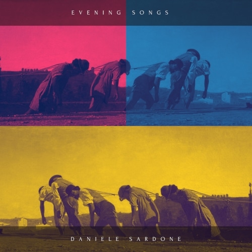 EVENING SONGS (CANZONI DELLA SERA) - DANIELE SARDONE