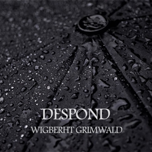 DESPOND - WIGBERHT GRIMWALD