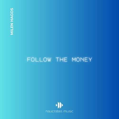 FOLLOW MONEY MILEN HAGOS