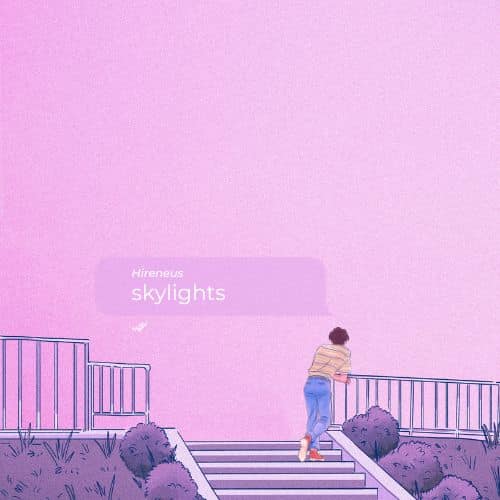 SKYLIGHTS - HIRENEUS