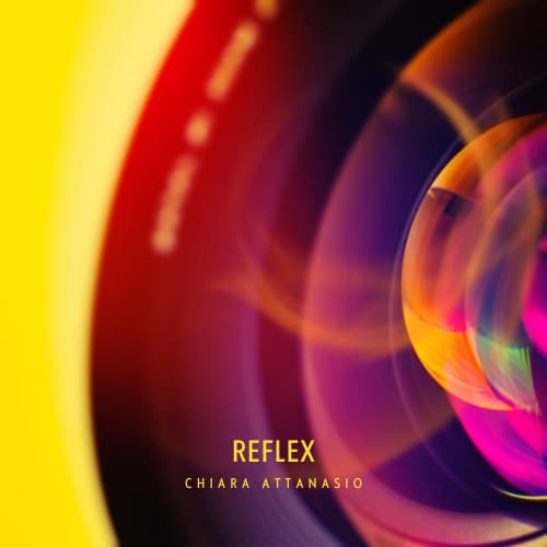 REFLEX - CHIARA ATTANASIO